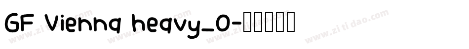GF Vienna heavy_0字体转换